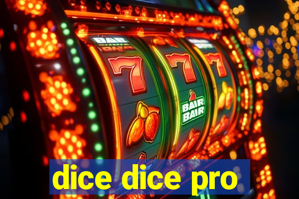 dice dice pro