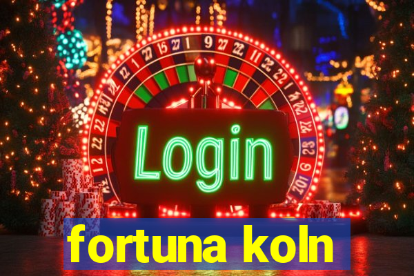 fortuna koln