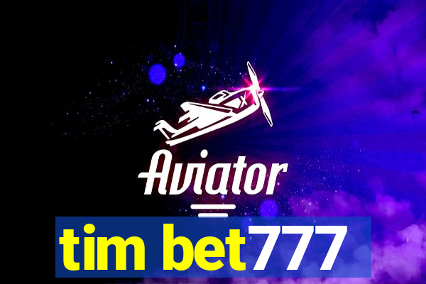 tim bet777