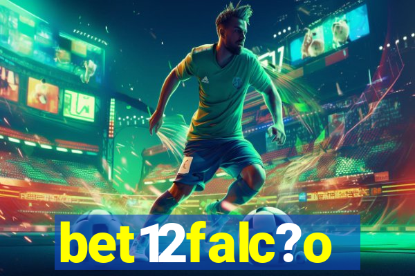 bet12falc?o