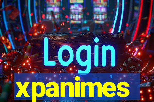 xpanimes