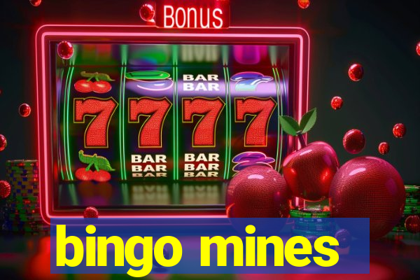 bingo mines