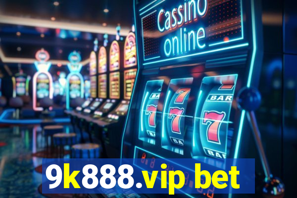 9k888.vip bet