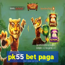 pk55 bet paga