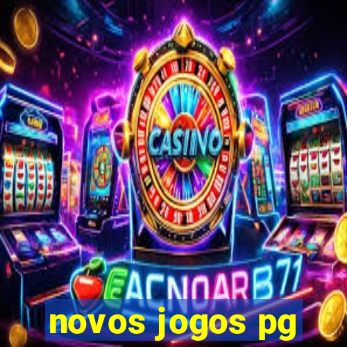 novos jogos pg