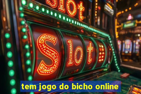 tem jogo do bicho online