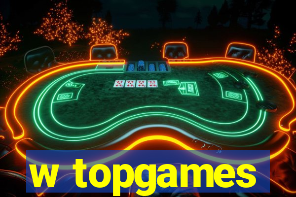 w topgames