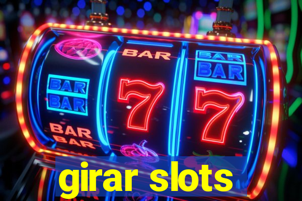 girar slots