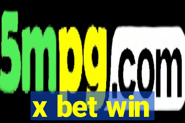 x bet win