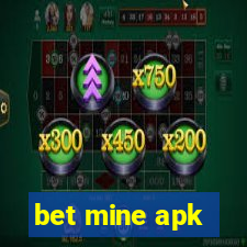 bet mine apk