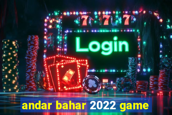 andar bahar 2022 game