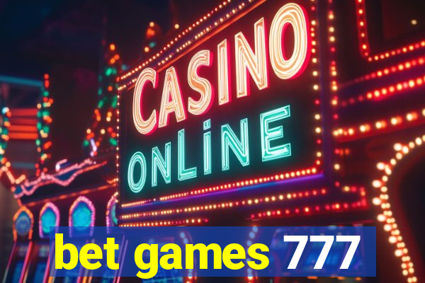 bet games 777