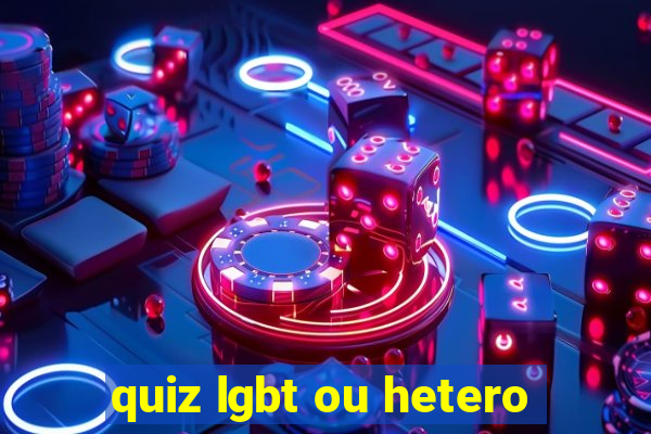 quiz lgbt ou hetero