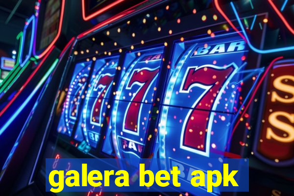 galera bet apk