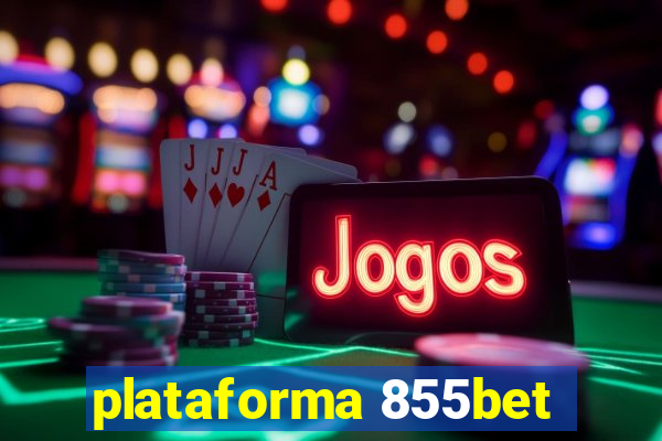 plataforma 855bet