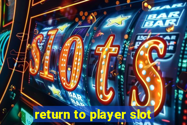 return to player slot