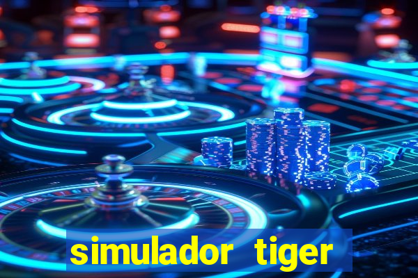 simulador tiger fortune demo