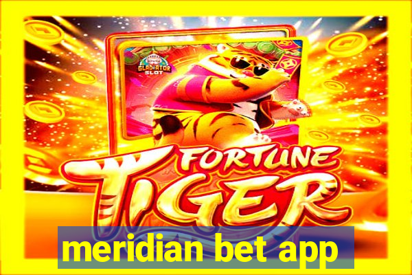 meridian bet app