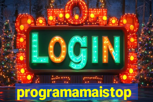 programamaistop