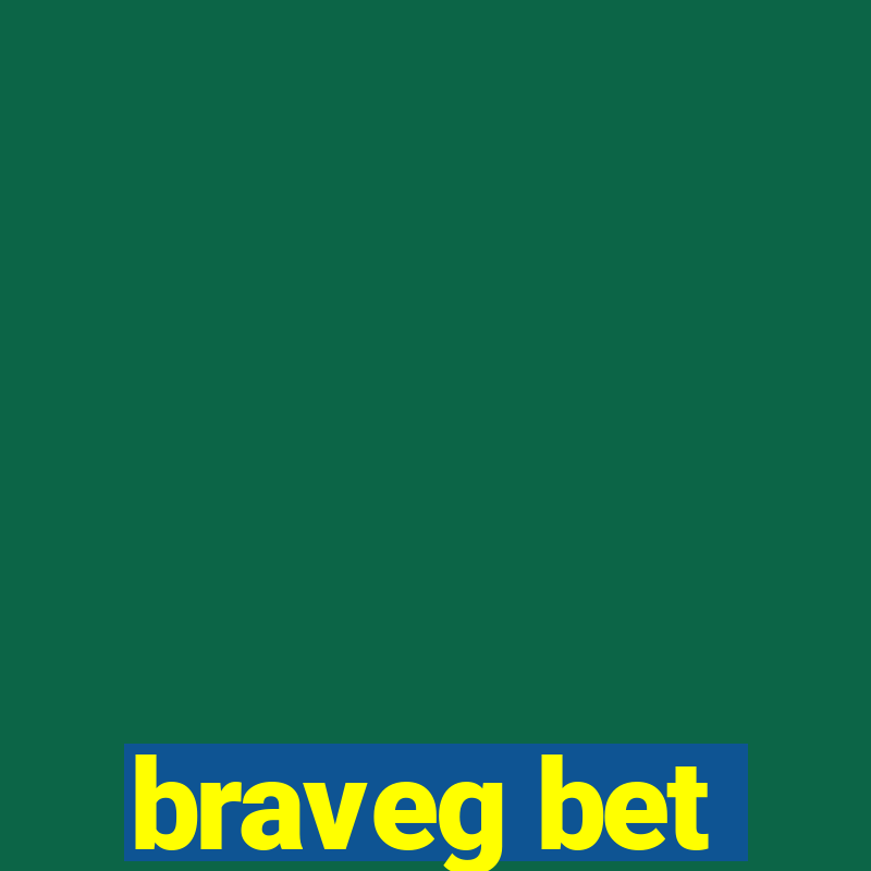 braveg bet