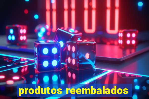 produtos reembalados