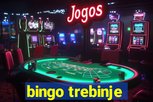 bingo trebinje