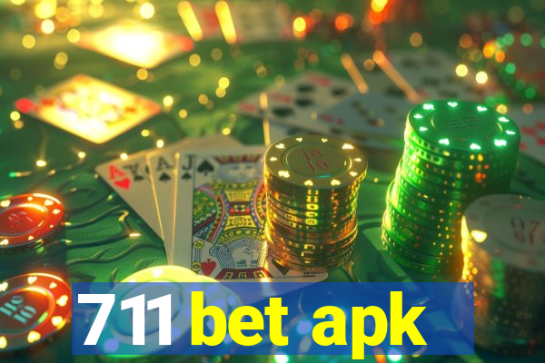 711 bet apk