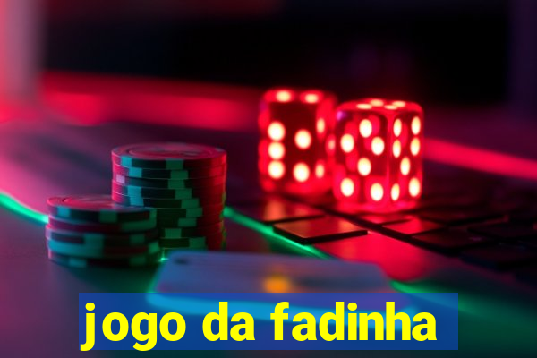 jogo da fadinha