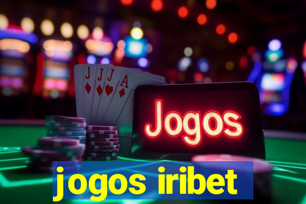 jogos iribet