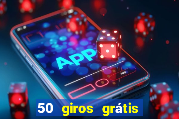 50 giros grátis no cadastro