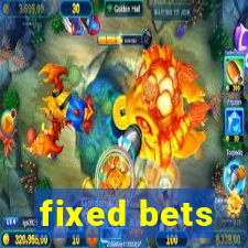 fixed bets