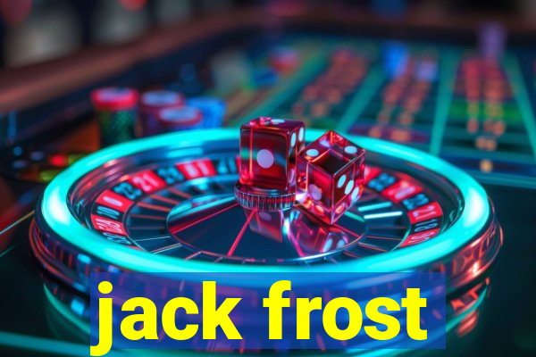 jack frost