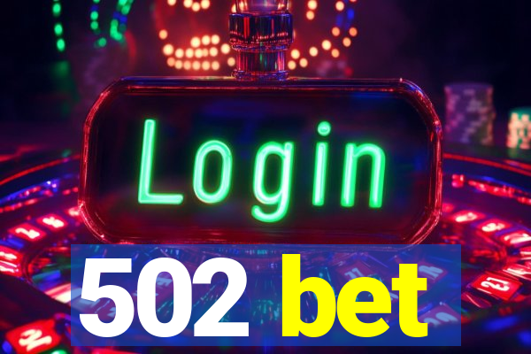 502 bet