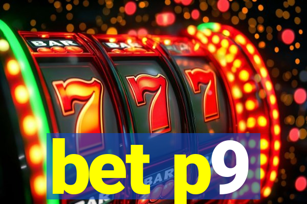 bet p9