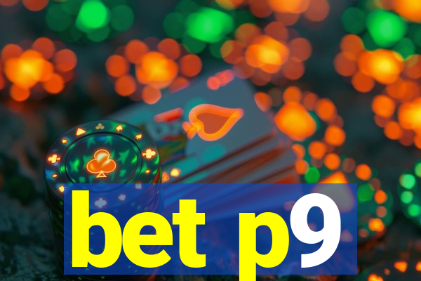 bet p9