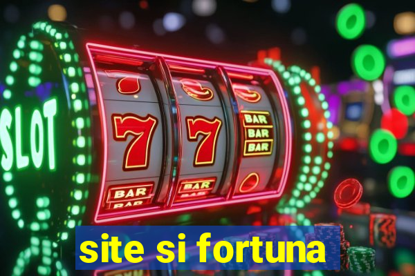 site si fortuna