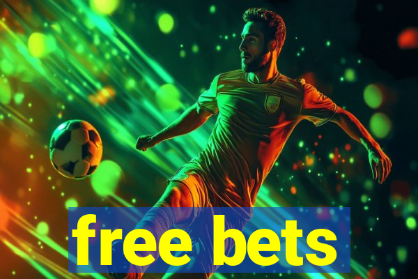 free bets