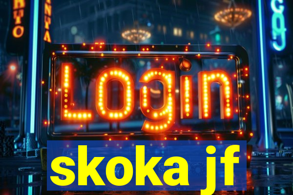 skoka jf