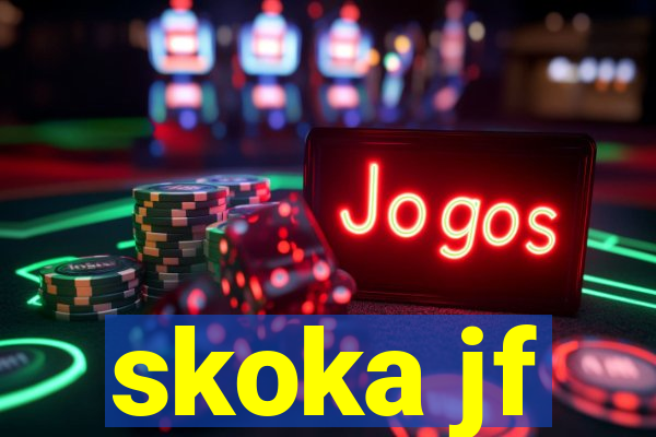 skoka jf