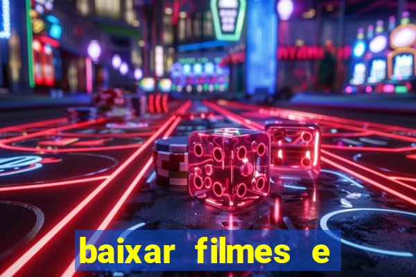 baixar filmes e series em mp4