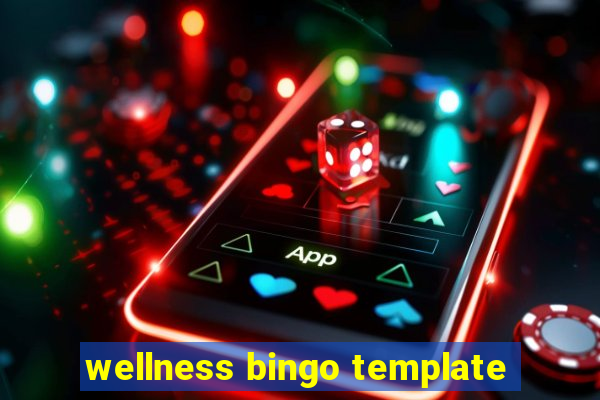 wellness bingo template