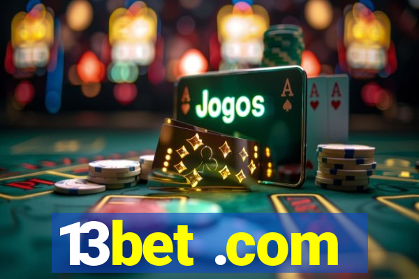 13bet .com