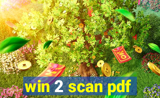 win 2 scan pdf