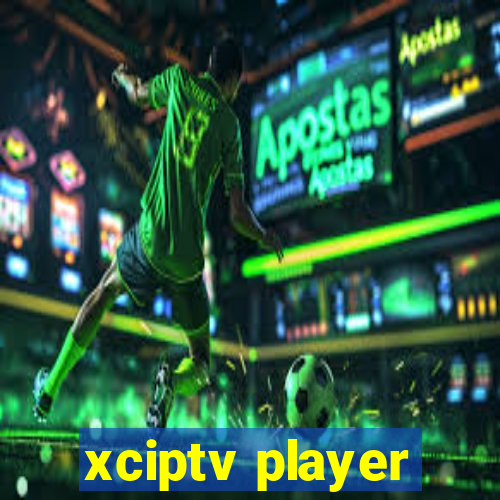 xciptv player