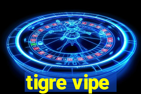 tigre vipe