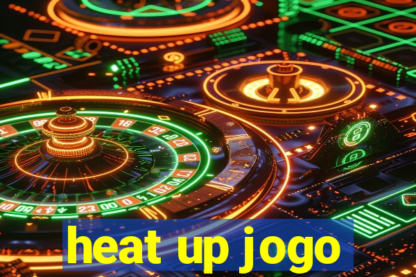 heat up jogo