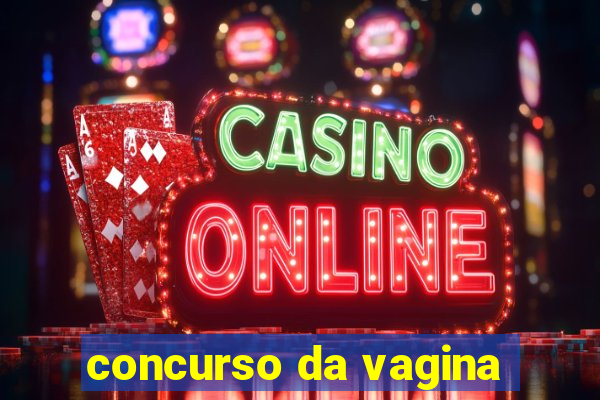 concurso da vagina