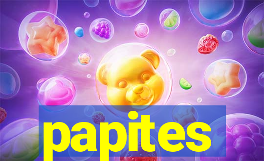 papites