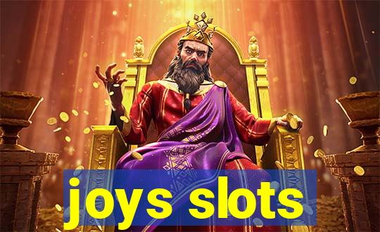 joys slots