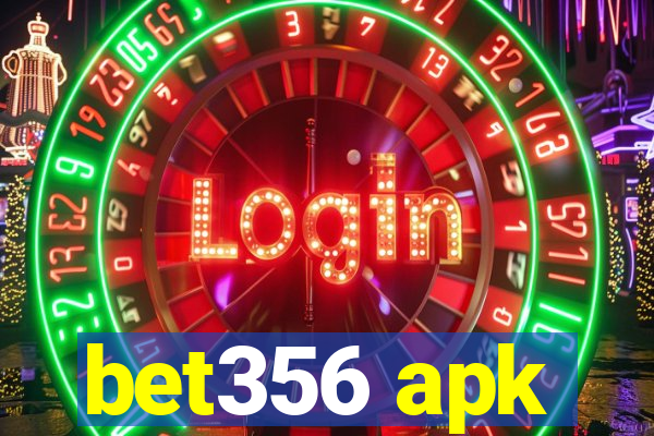 bet356 apk